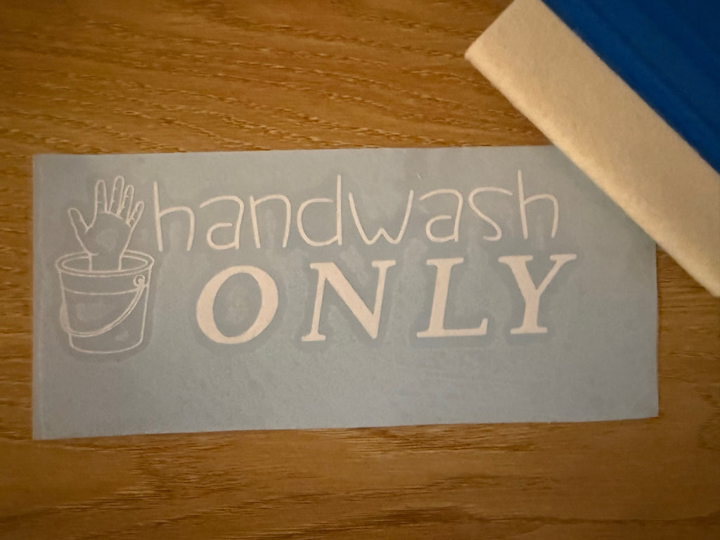 handwash ONLY - Sticker