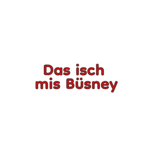 Das isch mis Büsney - Sticker