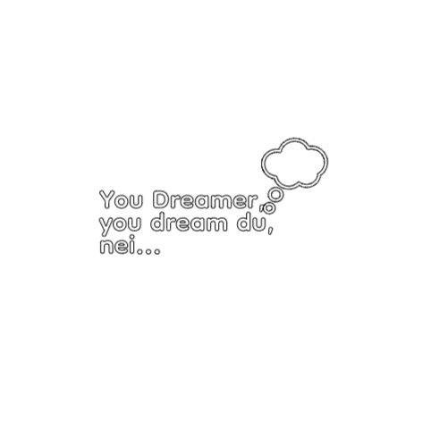 You Dreamer - Sticker