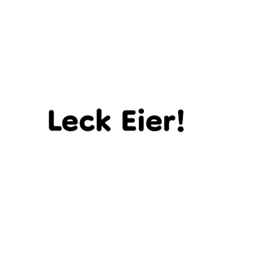 LECK EIER ! - Sticker