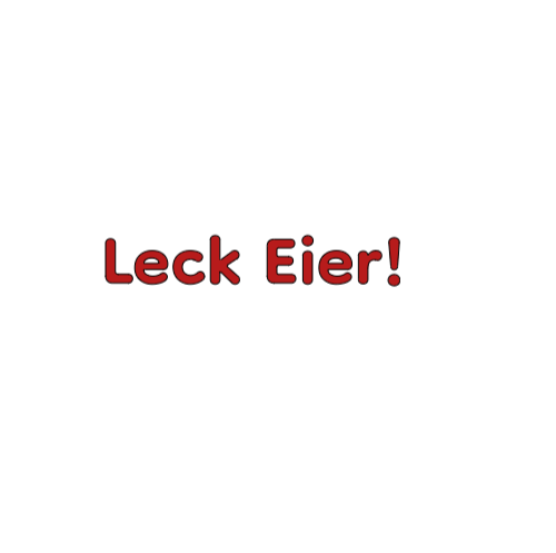 LECK EIER ! - Sticker